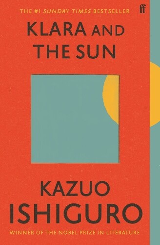 Kazuo Ishiguro Klara and the Sun (Tascabile)