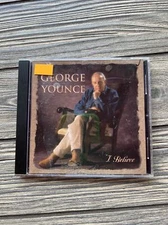 GEORGE YOUNCE - I Believe - CD - Spring Hill 1997