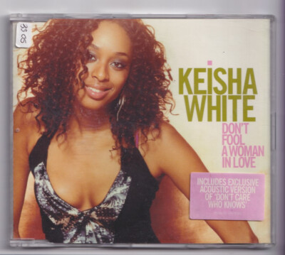 (KX888) Keisha White, Don't Fool A Woman In Love - 2005 CD