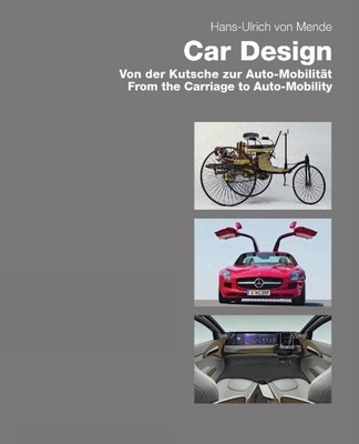 Car Design: From the Carriage to the Electric Car by Hans-Ulrich Von Mende (Germ