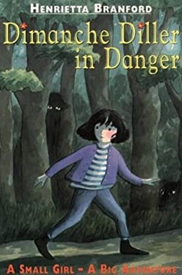 Dimanche Diller in Danger Paperback Henrietta Branford