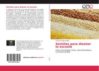 Francisco Javier Burgos | Semillas Para DiseñAr La Escuela | Taschenbuch (2017)