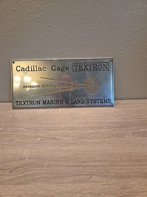Textron Marine & Land Systems Cadillac Gage Advanced Mobility Systems Metal Sign