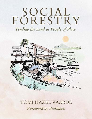 Tomi Hazel Vaarde Social Forestry (Tascabile)