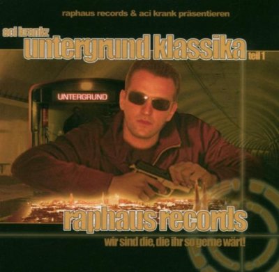 Aci Krank - Untergrund Klassika Teil 1 CD (Frauenarzt, Mc Basstard, Sady K)