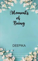 Deepika | Moments Of Being | Taschenbuch | Englisch (2025) | Bookleaf Publishing
