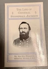 Civil War (1861-65) Militaria Book: Life of Gen. Stonewall Jackson Williamson