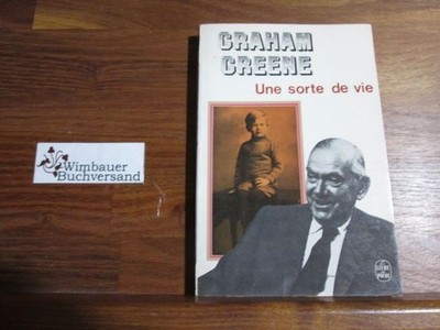 Une sorte de vie Greene, Graham :