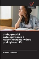 Russell Dolendo | Umiej¿Tno¿Ci Katalogowania I Klasyfikowania W¿RóD PraktykóW...