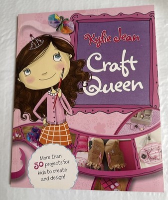 KYLIE JEAN CRAFT QUEEN By Marne Ventura & Marci Peschke **BRAND NEW**