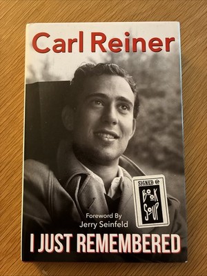 I Just Remembered by Carl Reiner (SIGNED 2014 Hardcover Edition) Random Content