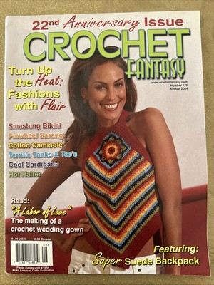 Crochet Fantasy: August 2004, 16 Pattern Design Projects 22nd Anniversary Issue