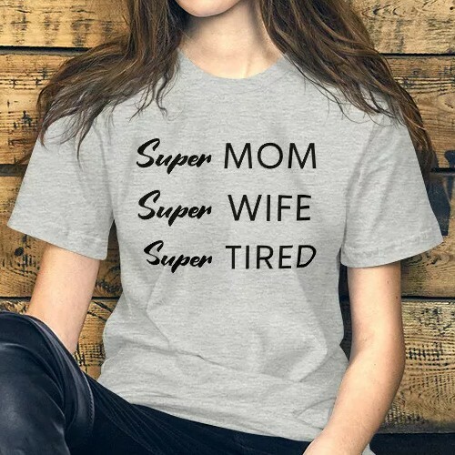 Super Mom Super Wife Super Tired T-Shirt funny gifts for mom women shirts - Picture 1 of 6