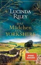 Das Mädchen aus Yorkshire: Roman von Riley, Lucinda | Buch | Zustand sehr gut