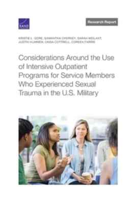Considerations Around the Use of Intensive Outpatient Programs Rand Research Rep