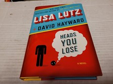 Heads You Lose by David Hayward and Lisa Lutz (2011, HC) 1st/1st SIGNED x 1