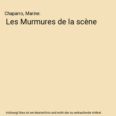 Les Murmures de la scène, Chaparro, Marine