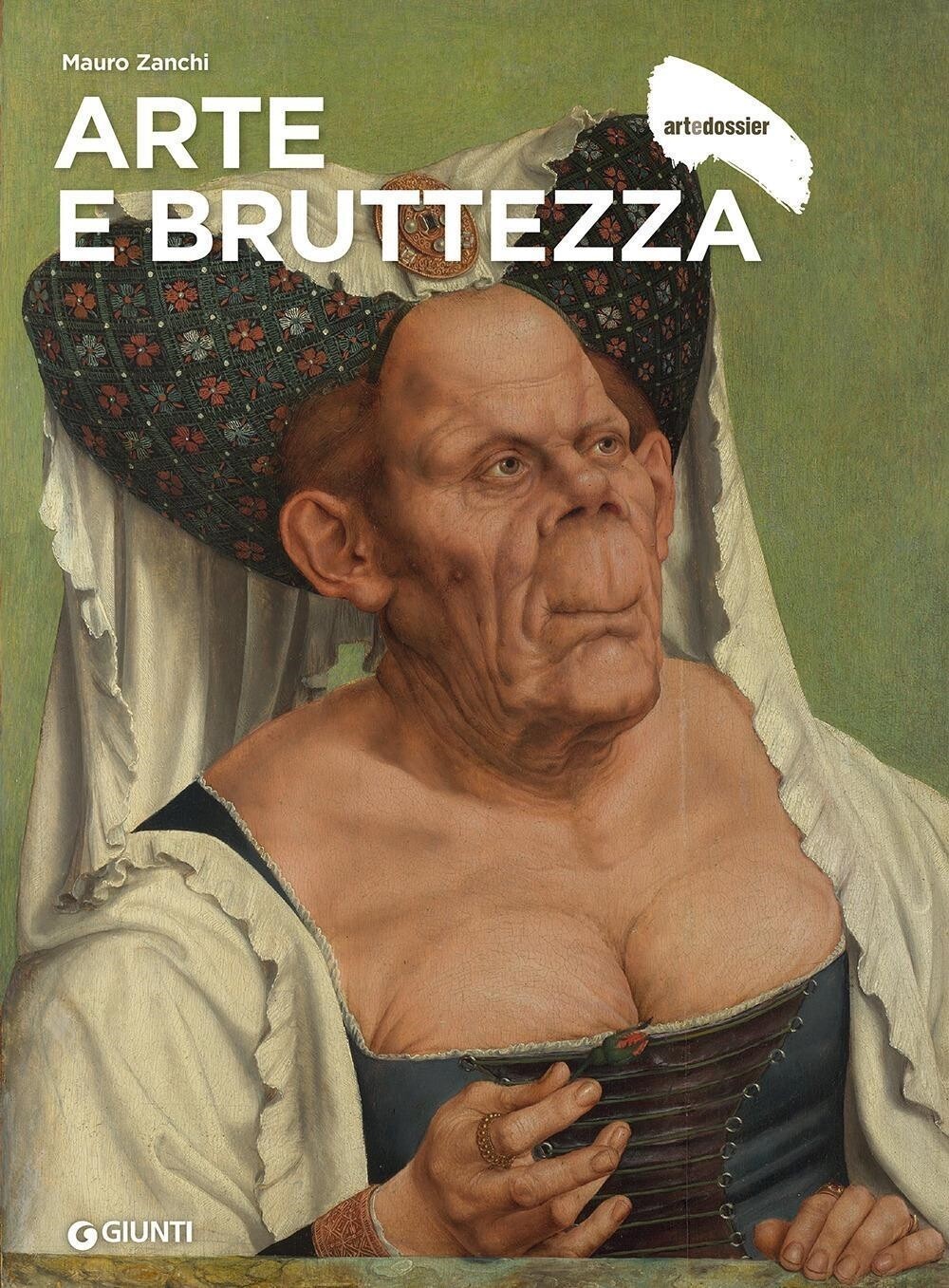 Libri Mauro Zanchi - Arte E Bruttezza