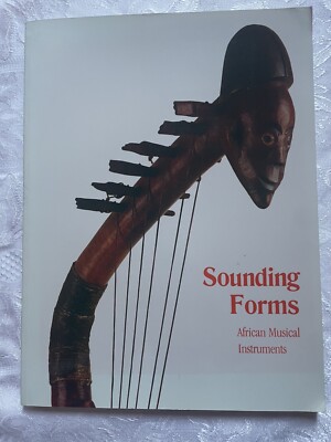 Sounding Forms African Musical Instruments by Marie Therese Brincard Paperback