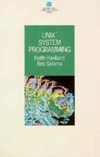 UNIX System Programming by Haviland, Keith; Salama, Ben