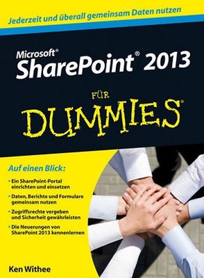 Microsoft SharePoint 2013 für Dummies (Fur Dummies) - Withee, Ken Zst. SEHR GUT