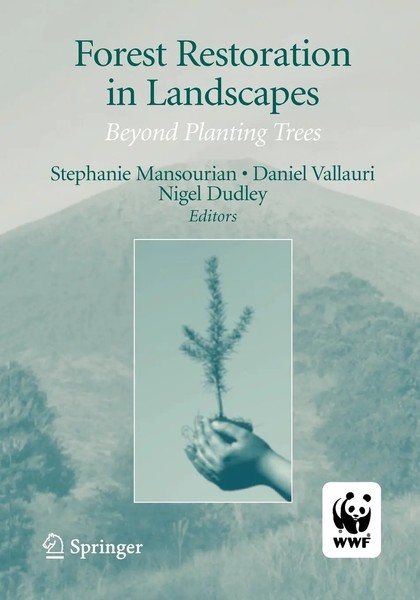 Forest Restoration In Landscapes Beyond Planting Trees Mansourian (U. A.) Buch-image
