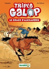 Triple Galop - Poche - tome 02: Le crack d'Alexandrie | Très bon état