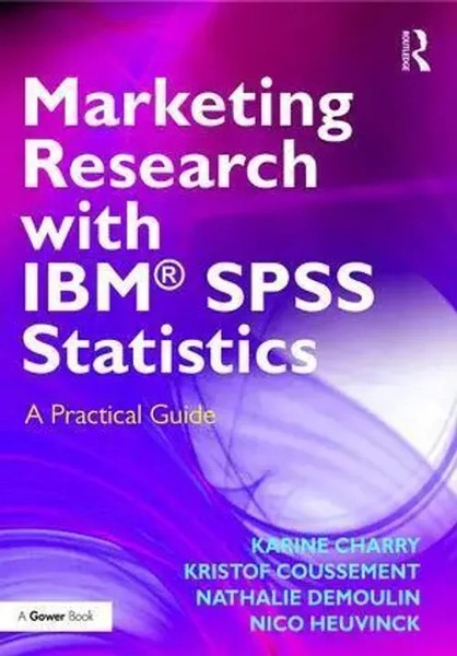 Karine Charry (U. A.) | Marketing Research With Ibm® Spss Statistics | Buch-image