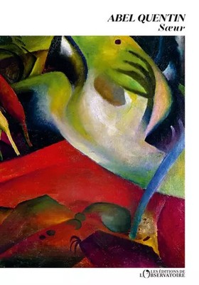 Soeur, Abel Quentin