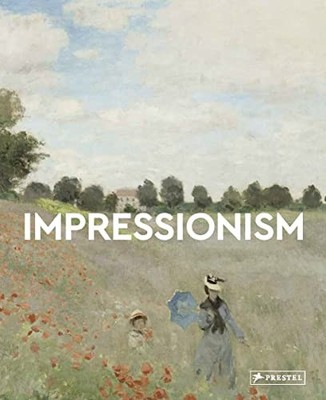 Impressionism: Masters of Art: 13 Artists Children Should Know