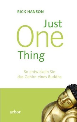 Just One Thing Rick Hanson