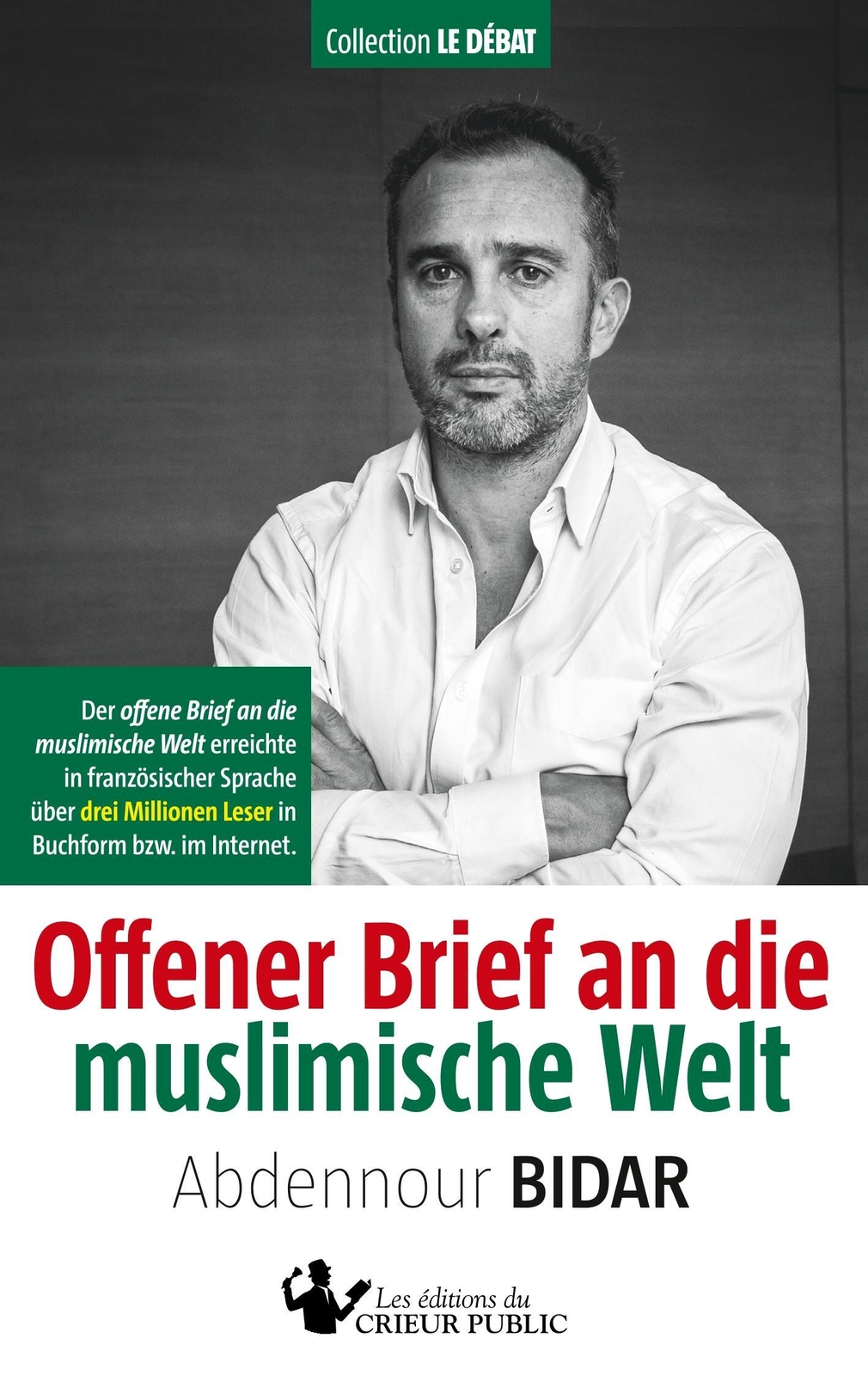 Abdennour Bidar | Offener Brief An Die Muslimische Welt | Taschenbuch