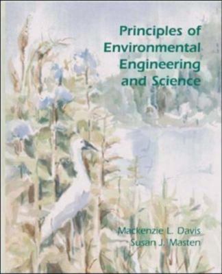 Principles of Environmental Engineering and Science (The McGraw-Hill Series in C