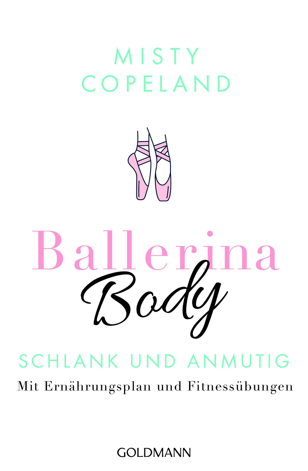 Thumbnail - Misty Copeland; Henriette Zeltner / Ballerina Body