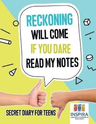 Planners & Notebo Reckoning Will Come if You Dare Read My Notes Se (Taschenbuch)