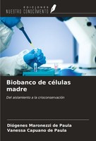 Biobanco De CéLulas Madre DióGenes Maronezzi De Paula