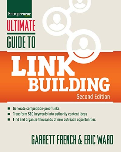 Ultimate Guide to Link Building: How to Build Website Authority, Increase Traff
