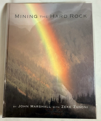 Mining the Hard Rock in the Silverton San Juans by Marshall, Zanoni - SIGNED HC