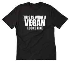This Is What A Vegan Looks LIke T-shirt Funny Plant Based Animal Rescue Shirt