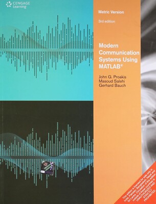 Modern Communication Systems Using MATLAB By Proakis 3rd INTL ED