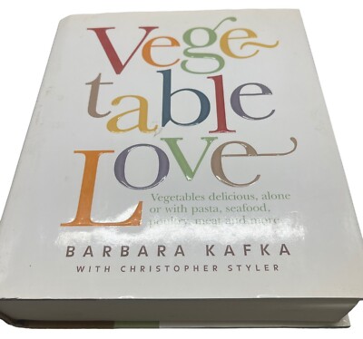 vege-table love by Kafka hardcover cookbook 2005 English 708 pg dustcover READ