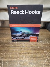 Learn React Hooks : Build and Refactor Modern React. js Applications Using Hooks