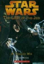 A Tangled Web (Star Wars: Last of the Jedi, Book 5) - Paperback - ACCEPTABLE