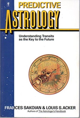 Predictive Astrology Understanding Transits as the Key to the Universe RARE