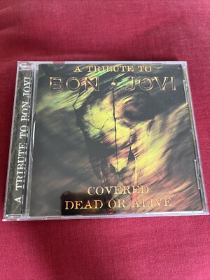 Covered Dead Or Alive: BON JOVI Tribute by Various Artists (CD, 2001, Deadline)