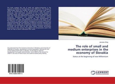 The role of small and medium enterprises in the economy of Slovakia Jaroslav Kli
