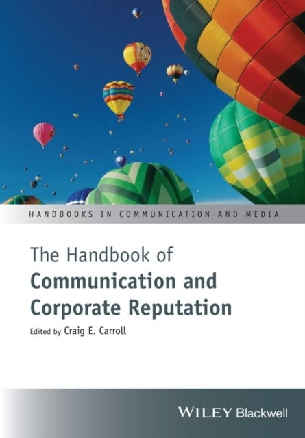 The Handbook of Communication and Corporate Reputation Carroll Paperback