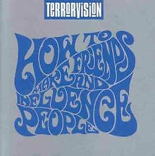 How to Make Friends and... von Terrorvision | CD | Zustand gut