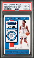 2019 Contenders Shai-Gilgeous Alexander   BLUE #/99 Game Ticket POP 2 PSA 10