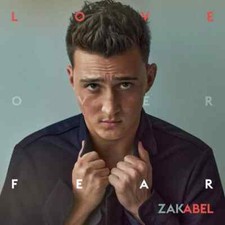 Zak Abel : Love Over Fear (CD) New and Sealed